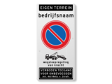 Verkeersbord eigen terrein, bedrijfsnaam, parkeerverbod