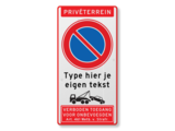 Traffic sign private property, RVV E1, own text, towing arrangement, art. 461