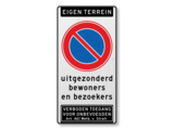 Parkeerverbod bord, eigen tekst, verboden toegang Art. 461