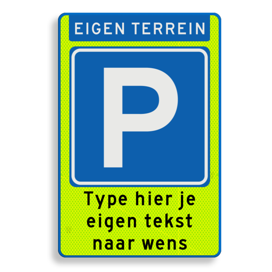 Parking sign own terrain own text FLUOR