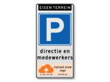 Verkeersbord parkeren directie en medewerkers + eigen logo