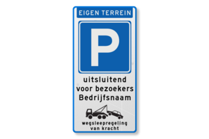 Parkeerbord uitsluitend bezoekers, bedrijfsnaam, wegsleepregeling