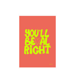 Glitterstudio Glitterstudio - You'll Be Alright, Art Prints A4