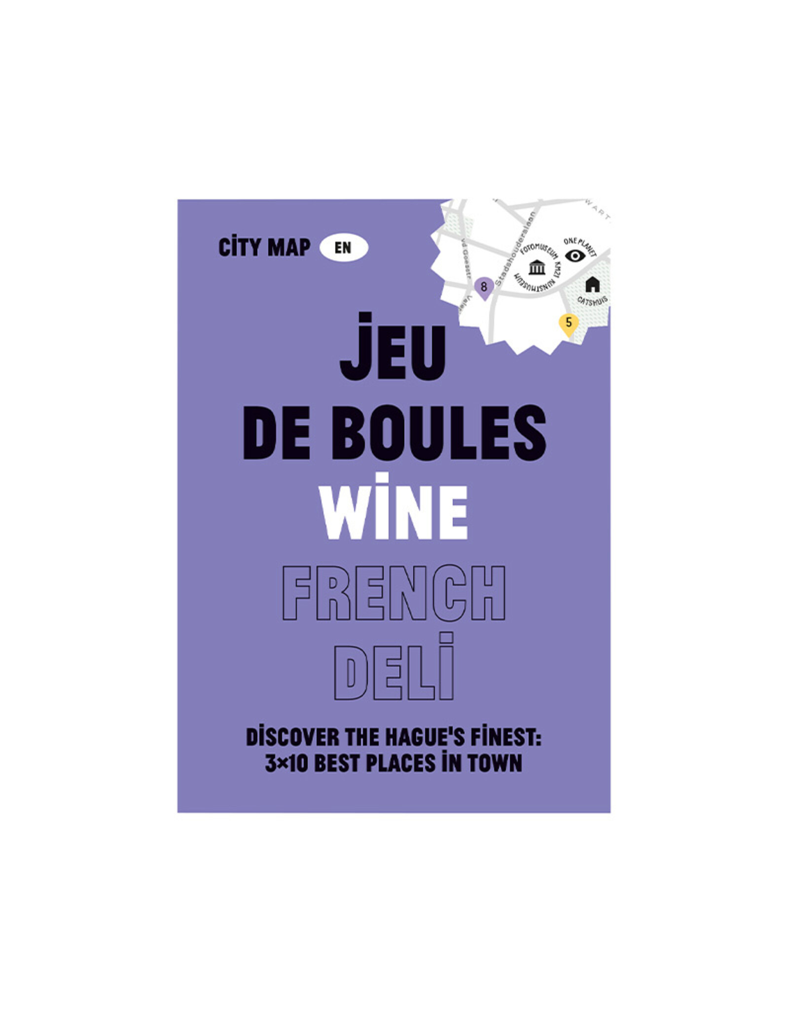 The Hague's Finest City Map: jeu de boules, wine & french deli