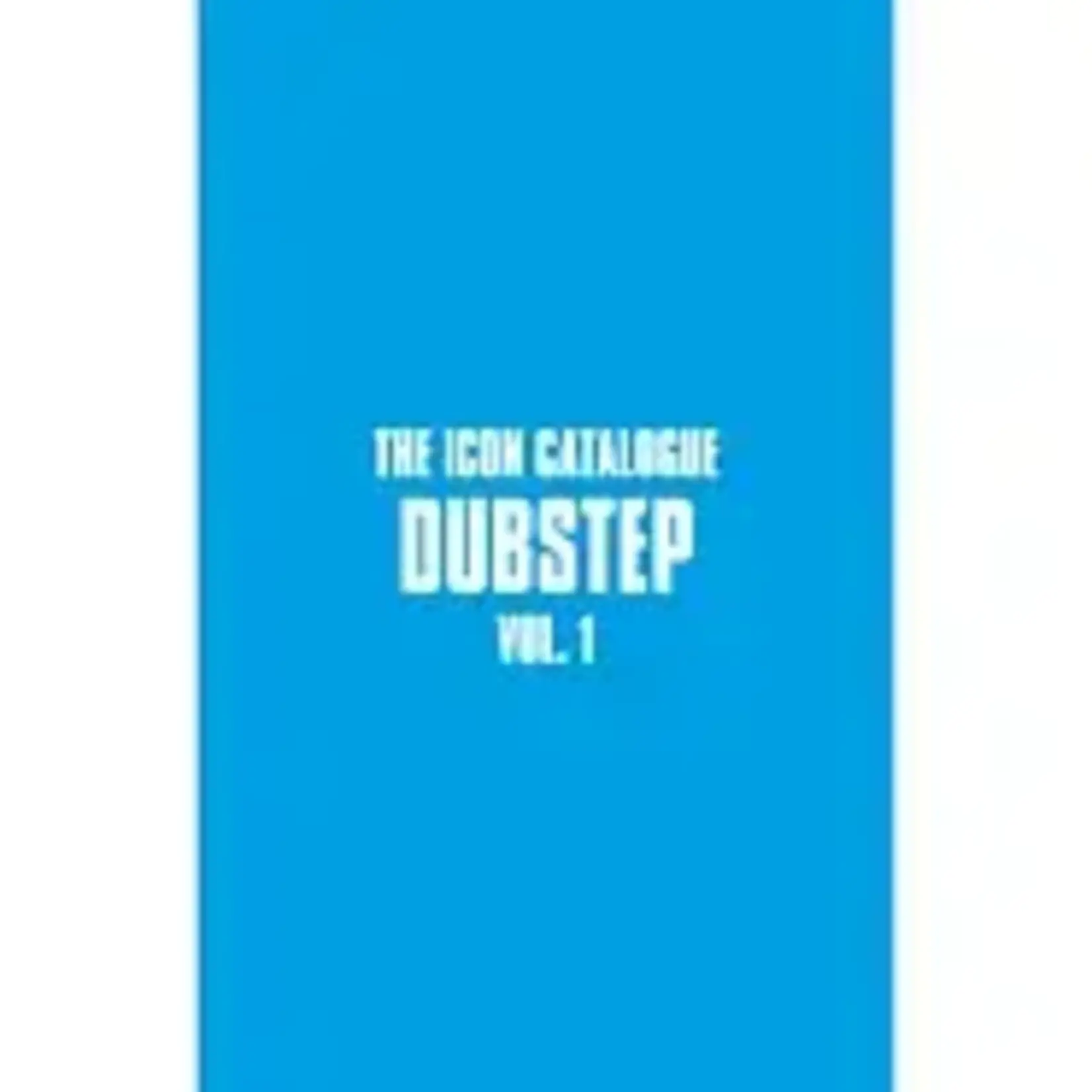 The Icon Catalogue: DUBSTEP Vol. 1