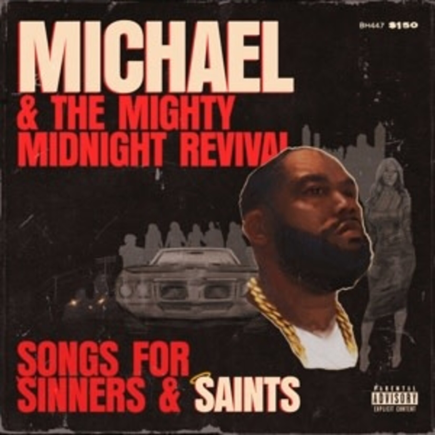 Killer Mike – Michael & The Mighty Midnight Revival, Songs For Sinners And Saints