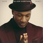Aloe Blacc -  All Love Everything
