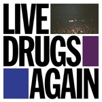 The War On Drugs – Live Drugs Again