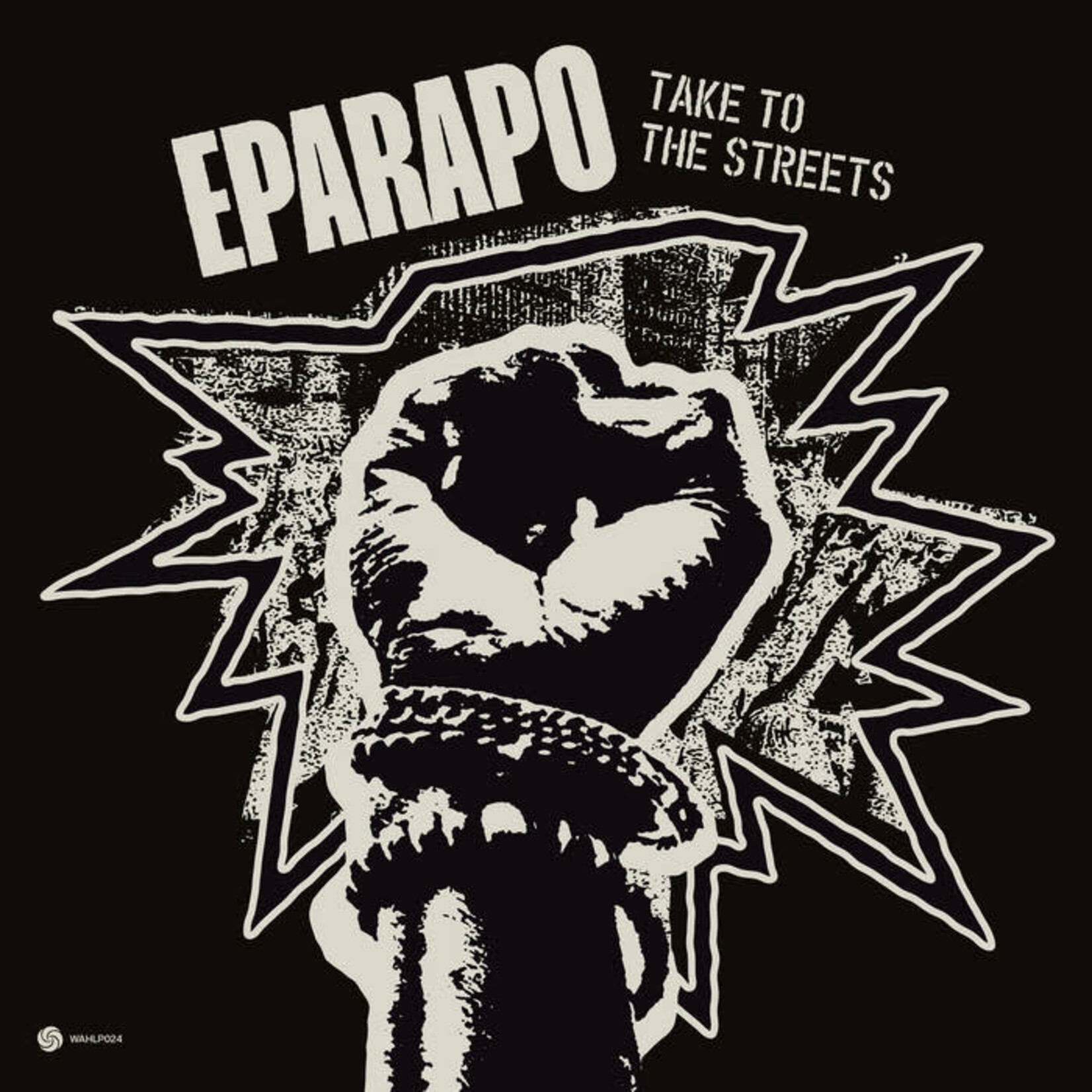Eparapo – Take To The Streets