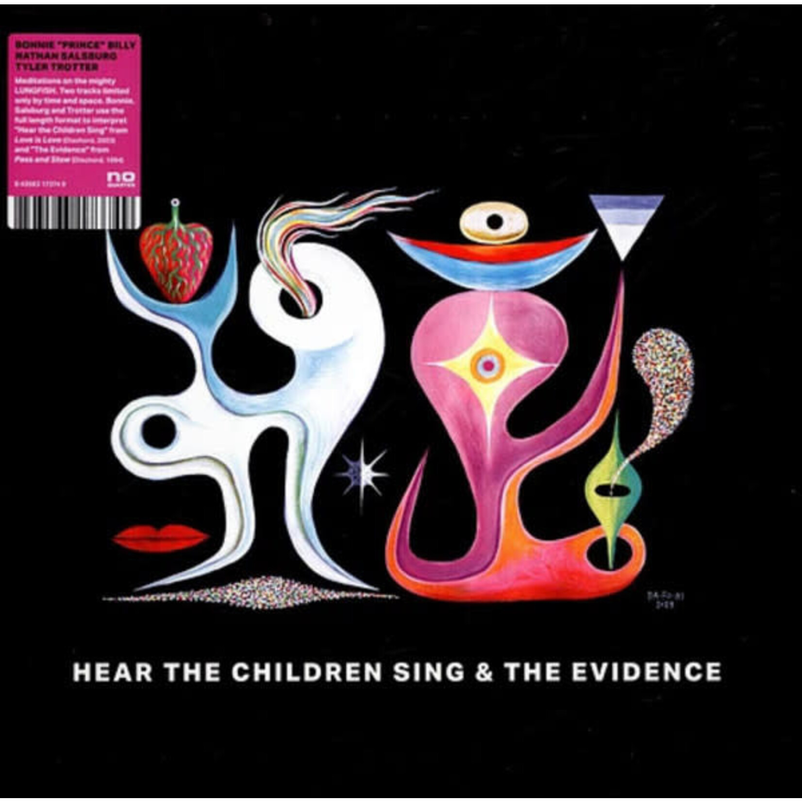 Bonnie "Prince" Billy, Nathan Salsburg, Tyler Trotter – Hear The Children Sing & The Evidence