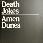 Amen Dunes - Death Jokes