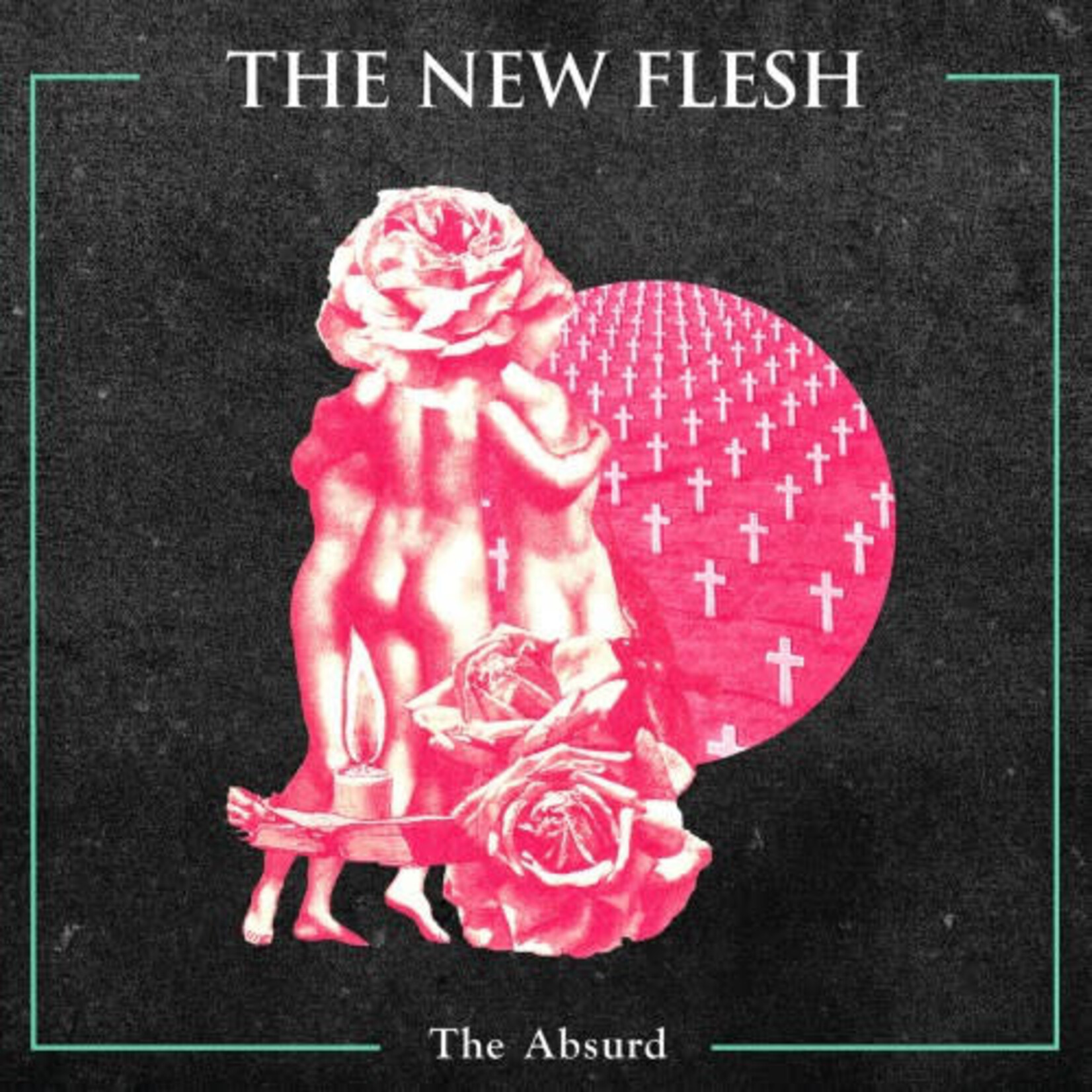 The New Flesh – The Absurd