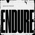 Special Interest – Endure