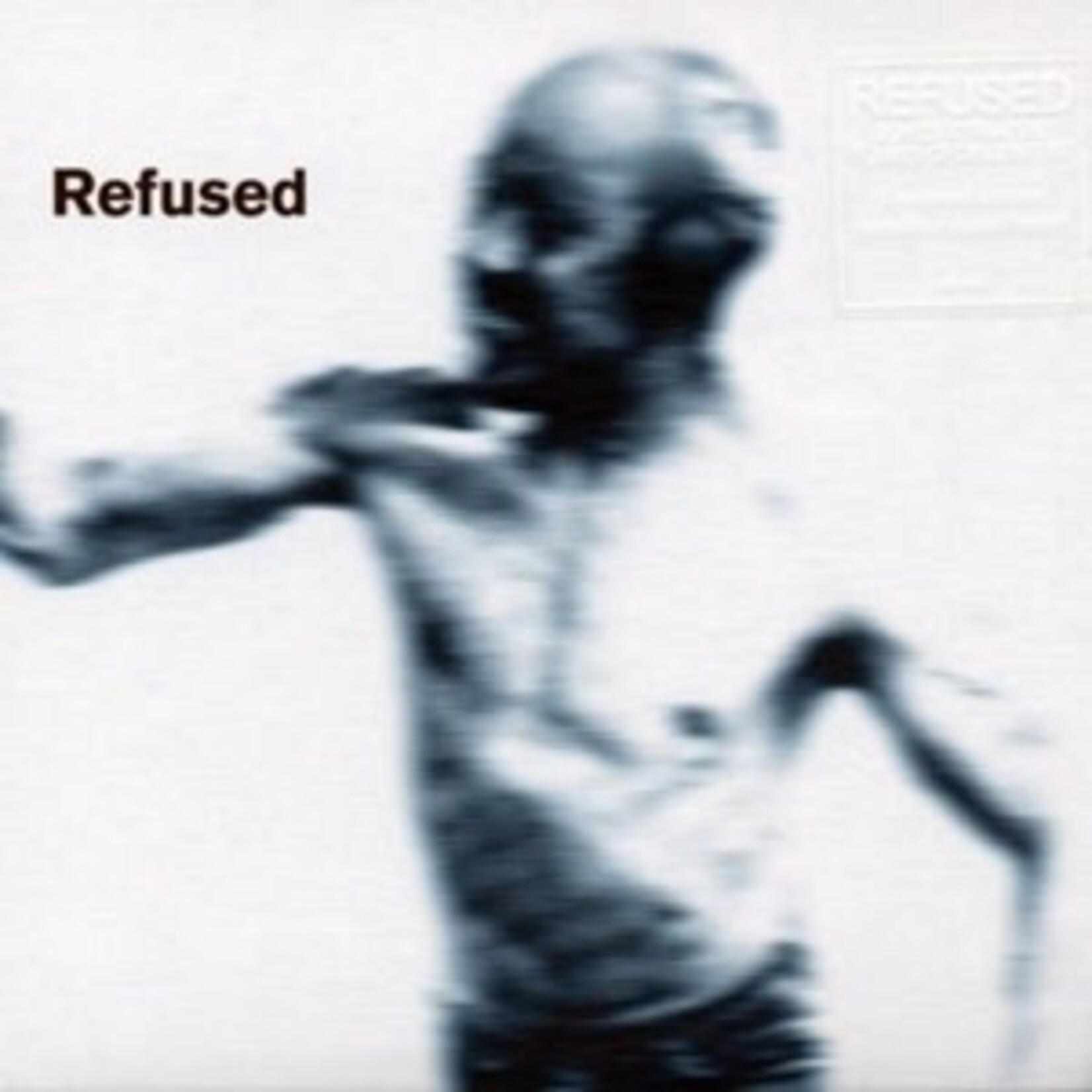 Refused - Songs To Fan The Flames of Discontent