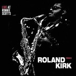 Rahsaan Roland Kirk - Live At Ronnie..