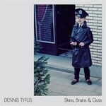 Dennis Tyfus, Miles Away – "Skins, Brains & Guts"/ "Oi In Eupen"