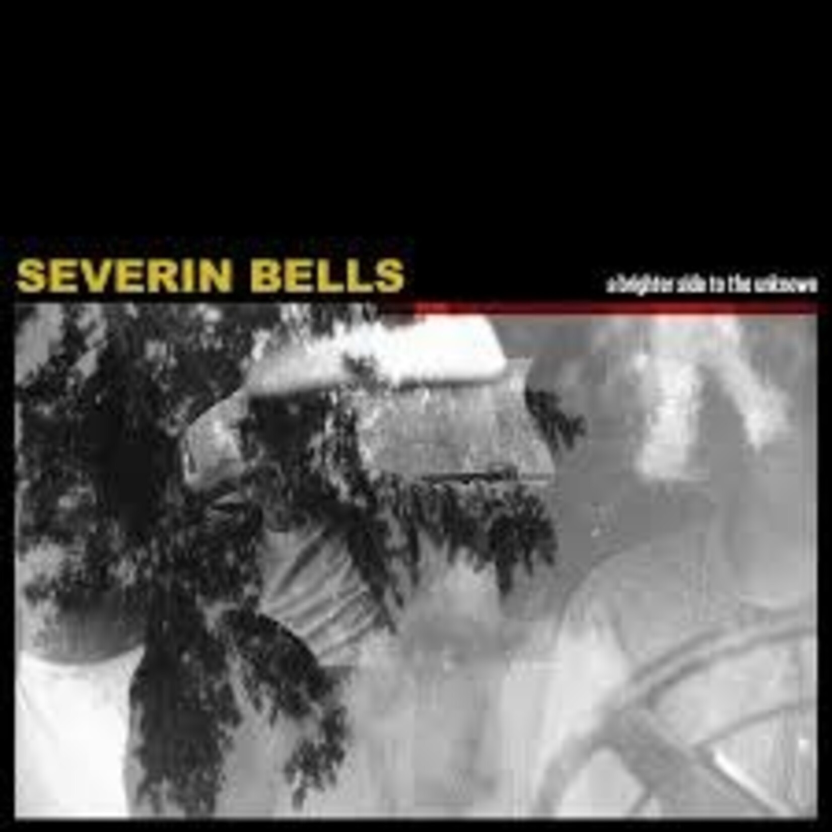 Severin Bells - A Brighter Side To The Unknown