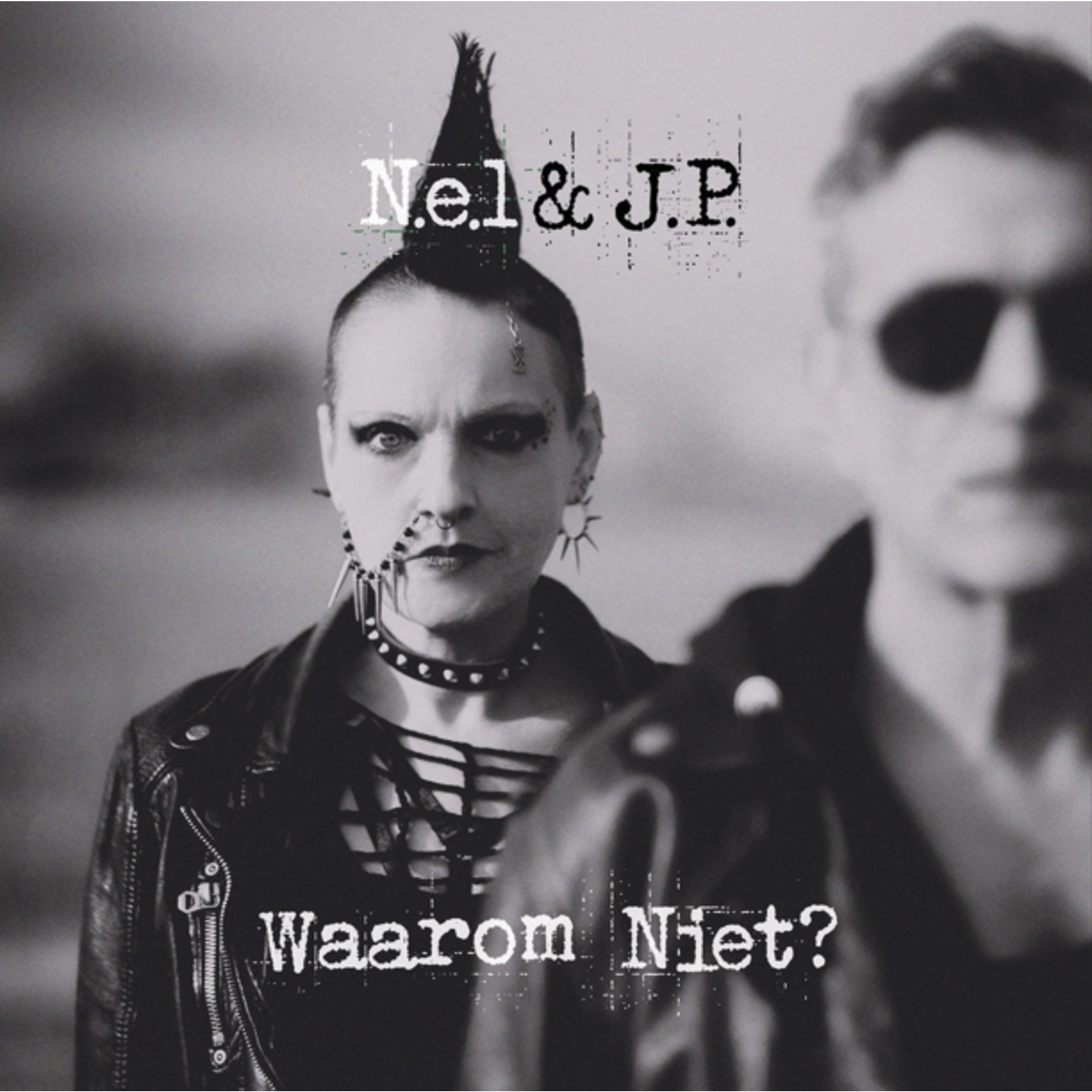 NEL & JP – Waarom Niet?