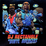 DJ Rectangle – And The Vinyl Avengers Volume One