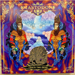 Mastodon – Crack The Skye