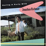 Jonathan Richman – Having A Party With Jonathan Richman
