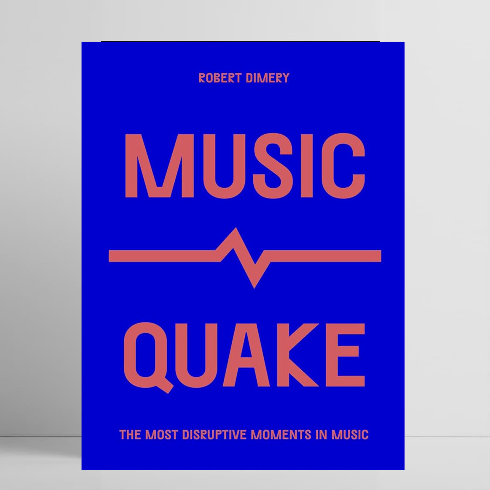 Music Quake: The Most Disruptive Moments in Music