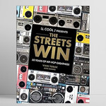 LL Cool J Presents The Streets Win: 50 Years of Hip-Hop