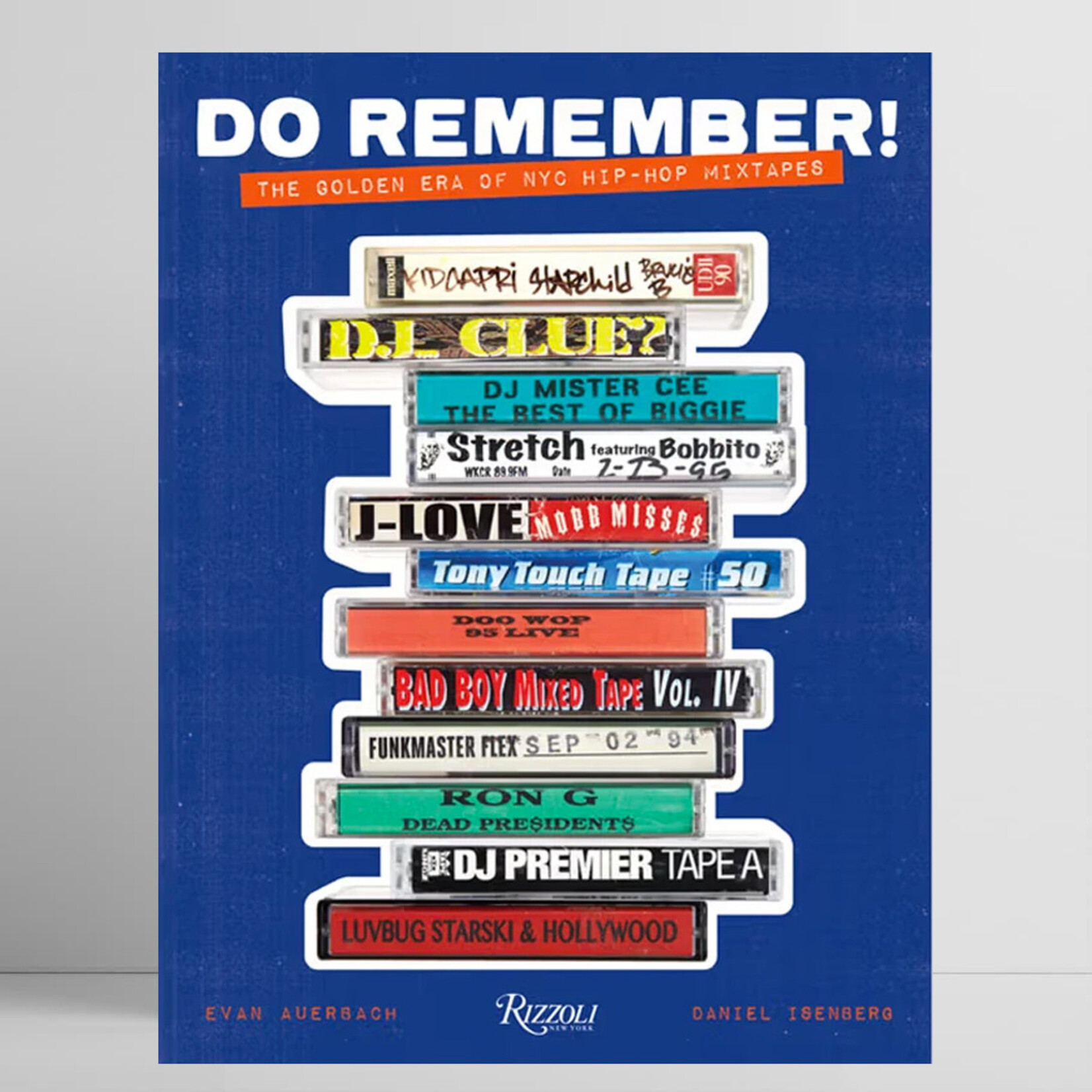 Do Remember! The Golden Era of NYC Hip-Hop Mixtapes