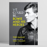 We Could Be: Bowie And His Heroes