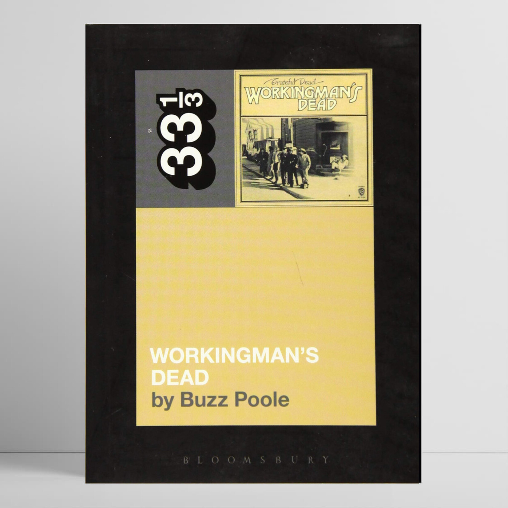 33 1/3, Grateful Dead's Workingman's Dead