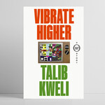 Talib Kweli - Vibrate Higher