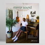 Mirror Sound, The People and Processes Behind Self-Recorded