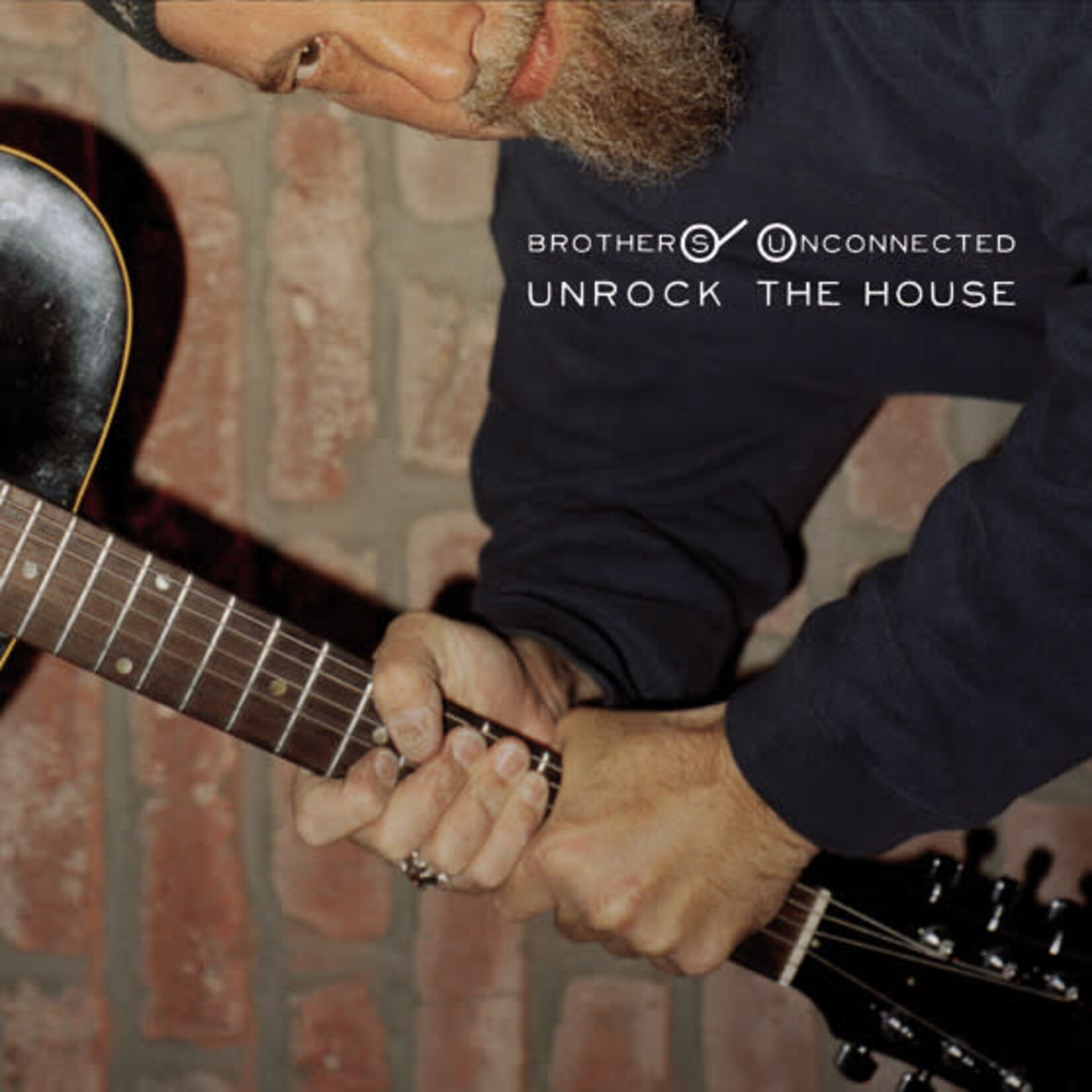 Brothers Unconnected – Unrock The House