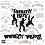 Various - Tommy Boy's Baddest Beats