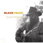 Blaze Foley - Clay Pigeons