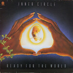 Inner Circle – Ready For The World (VG)