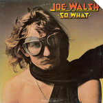 Joe Walsh – So What (VG)