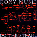 Roxy Music – Do The Strand (VG+)