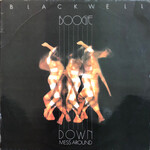Blackwell – Boogie Down Mess Around (VG)