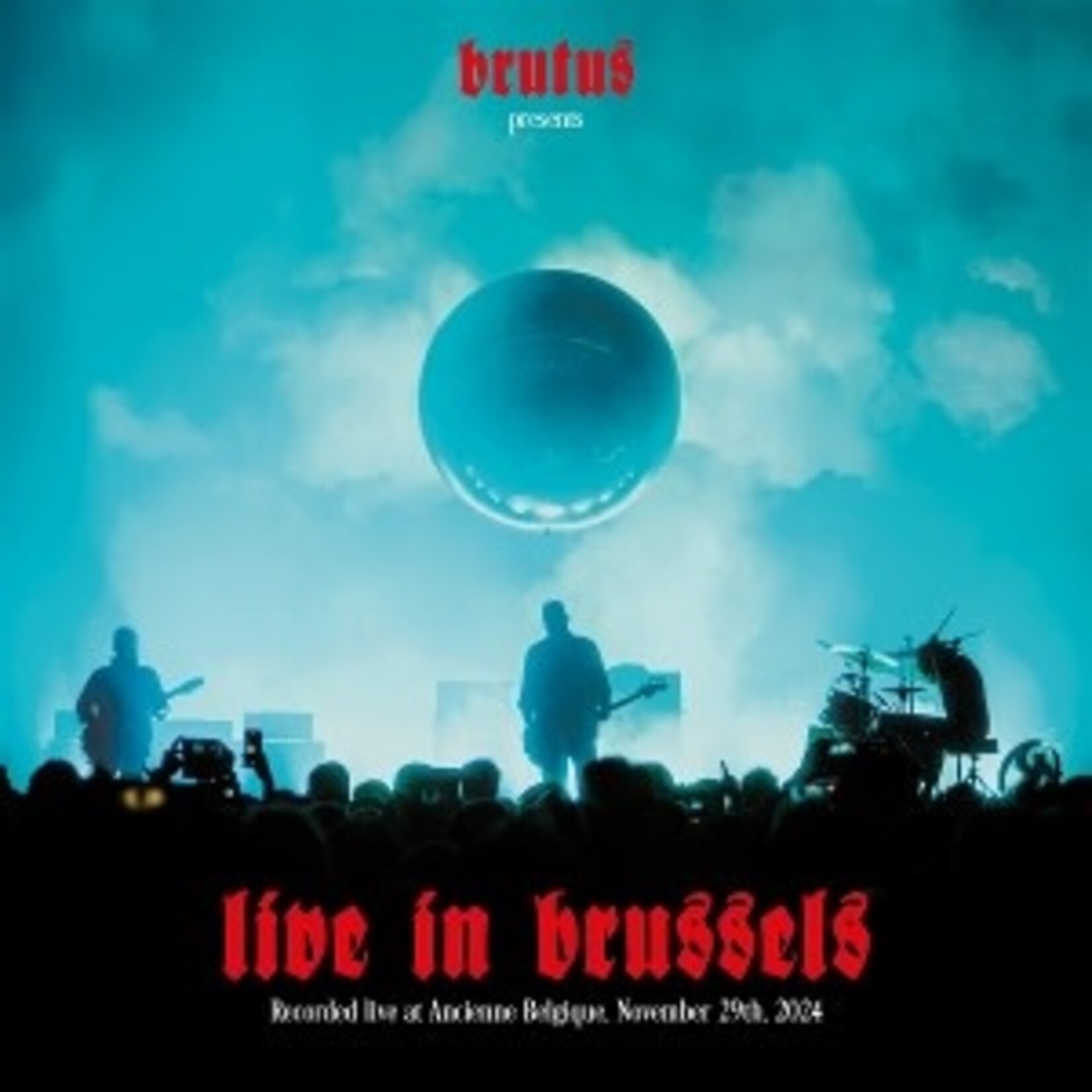 Brutus - Live In Brussels