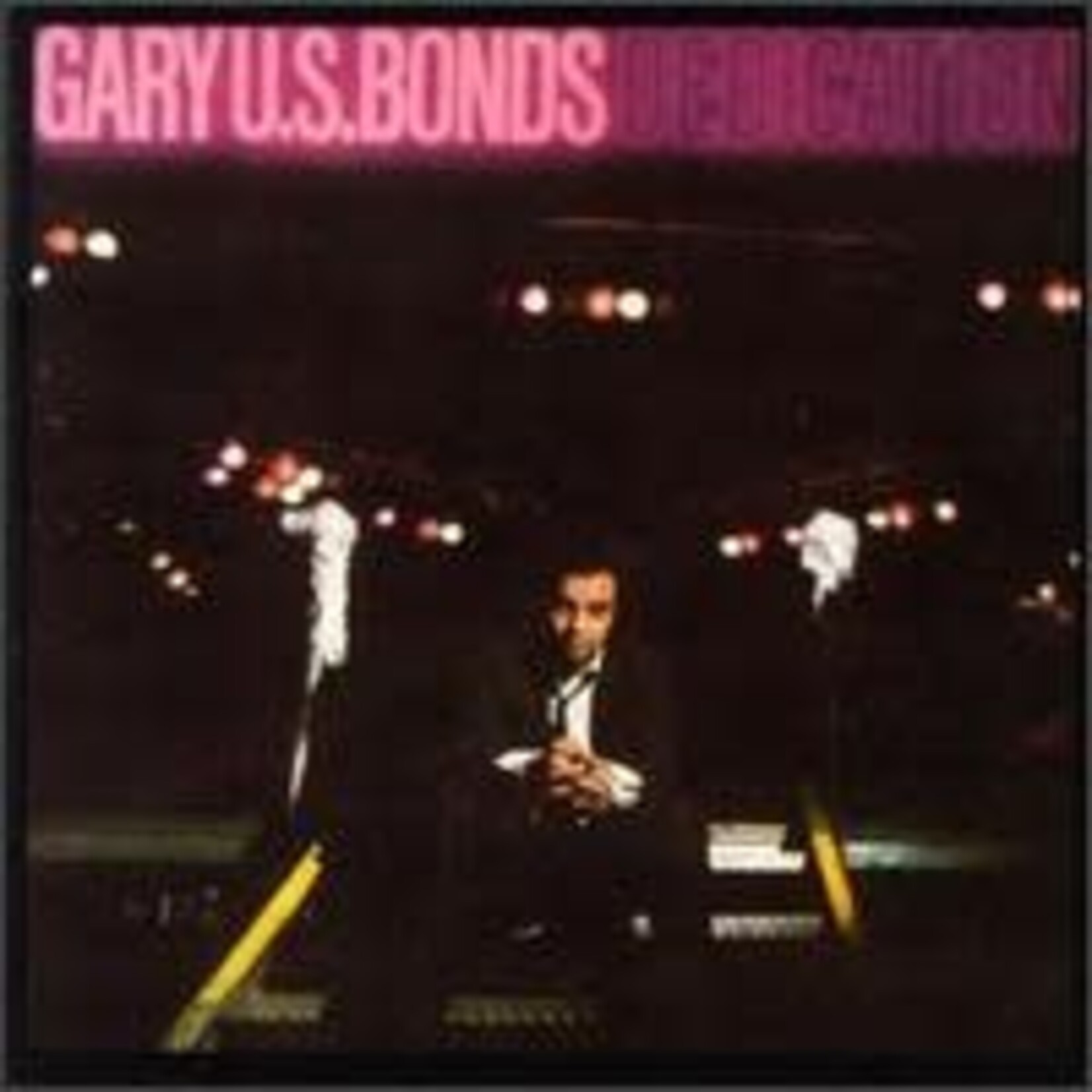 Gary U.S. Bonds – Dedication (VG)