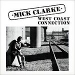 Mick Clarke – West Coast Connection (VG)