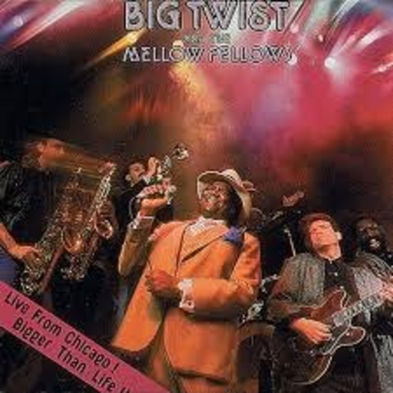 Big Twist And The Mellow Fellows – Live From Chicago! Bigger Than Life!! (VG)