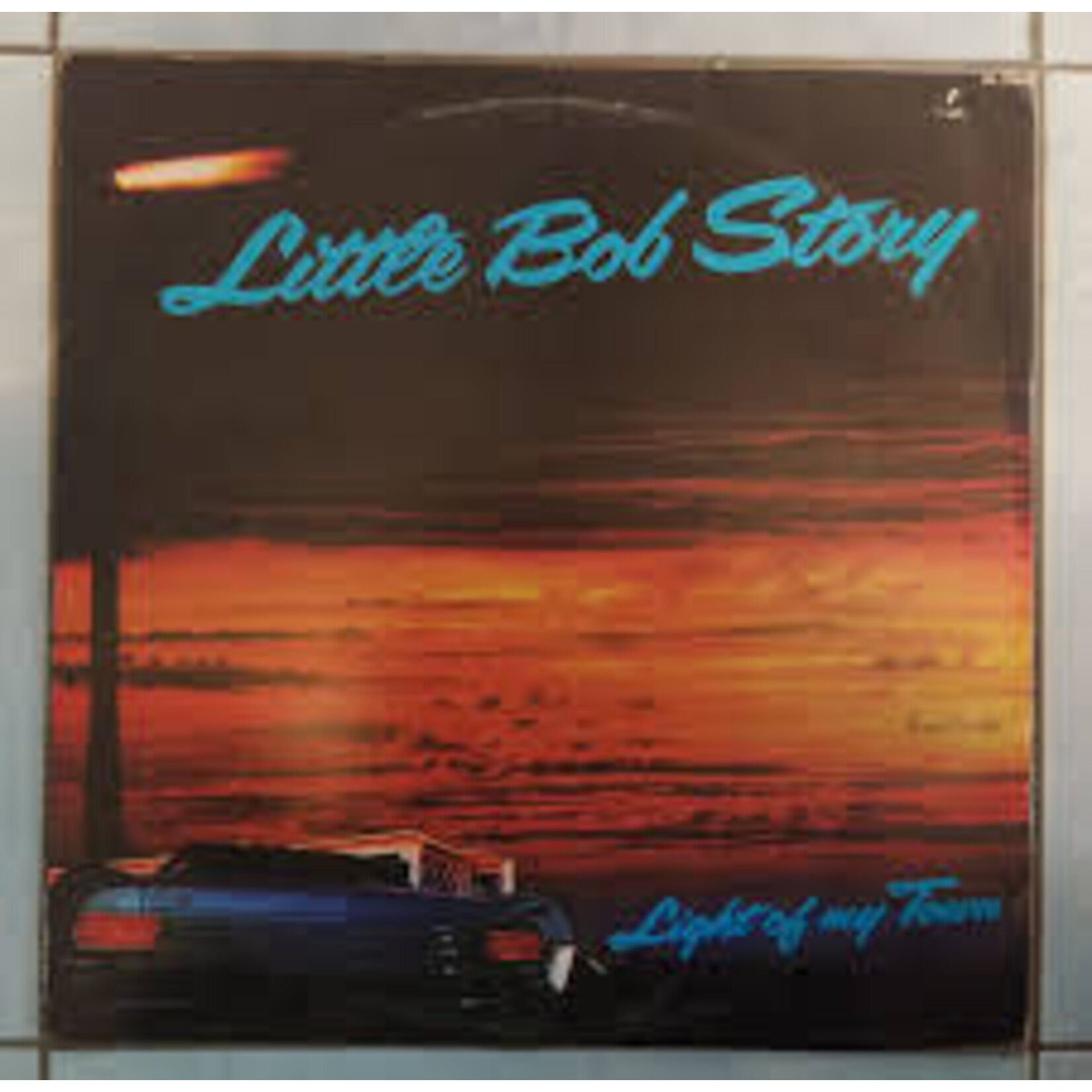 Little Bob Story – Light Of My Town (VG)