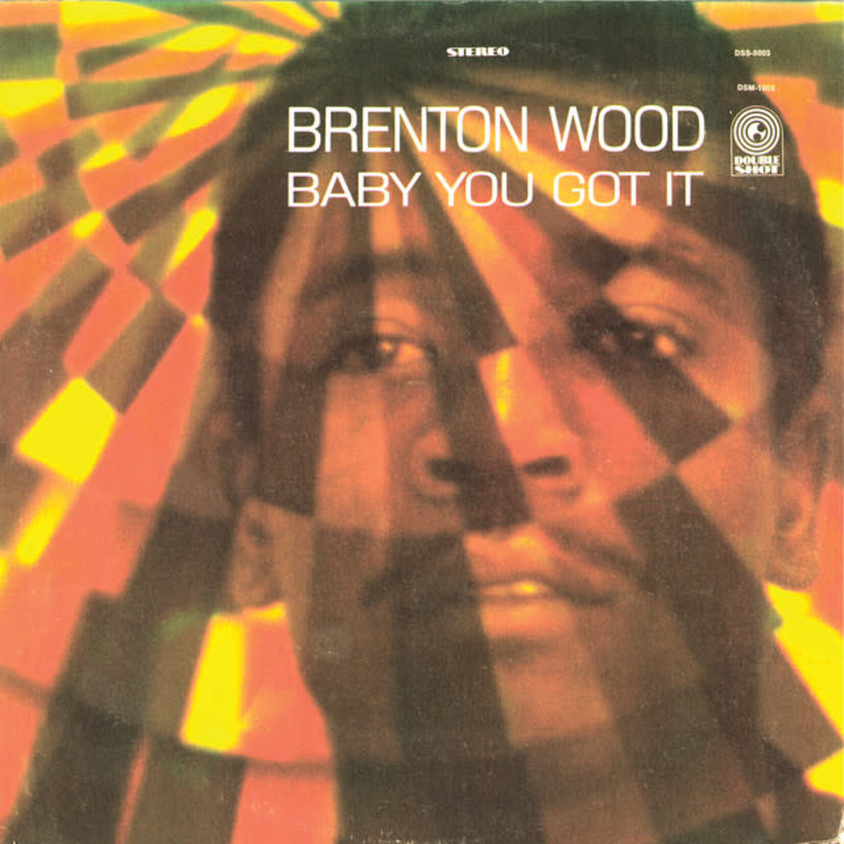 Brenton Wood – Gimme Little Sign and Baby You Got It! (VG)