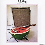B.B. King – Indianola Mississippi Seeds (VG)