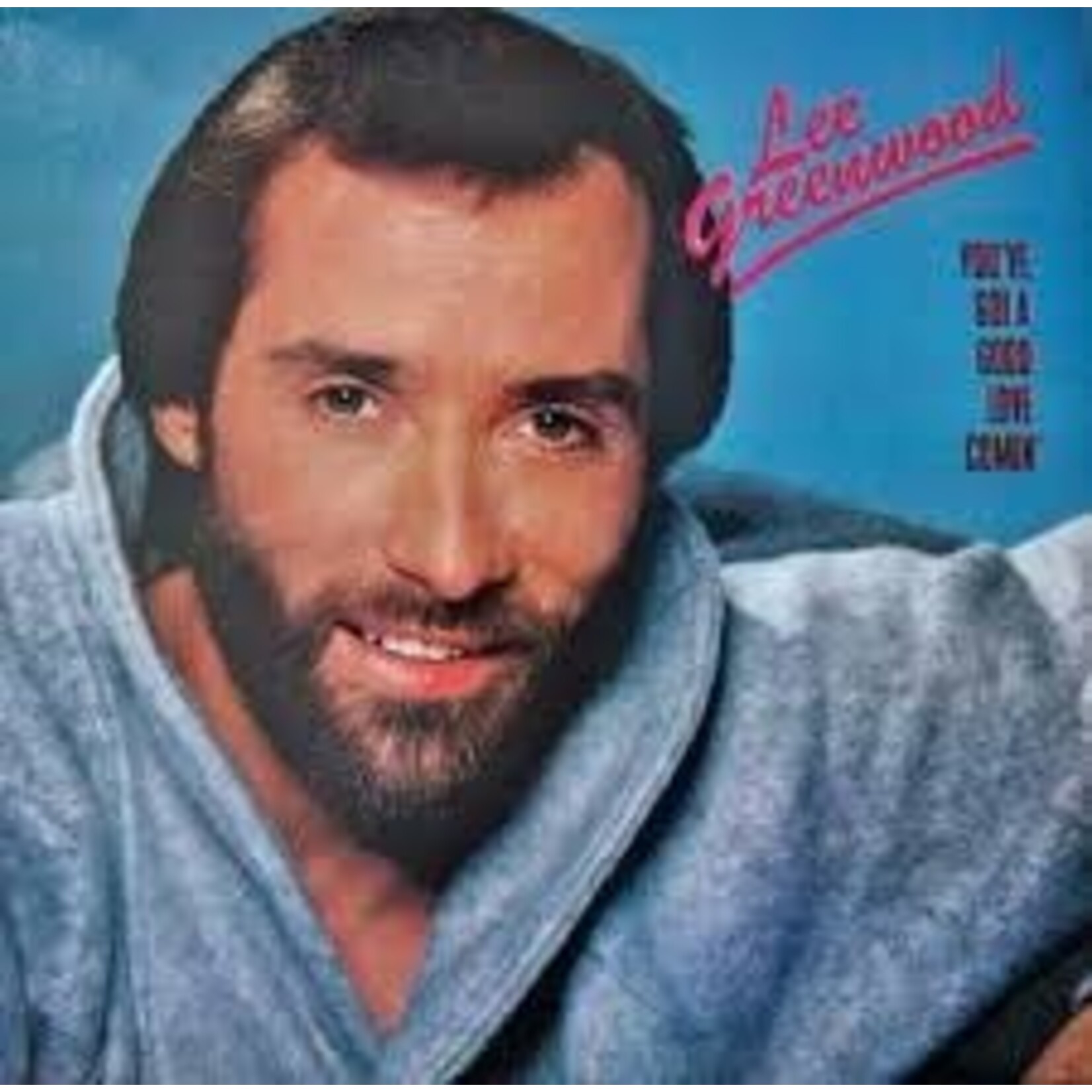 Lee Greenwood – You've Got A Good Love Comin' (G+)
