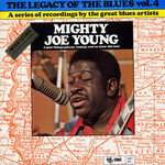 Mighty Joe Young – The Legacy Of The Blues Vol. 4 (VG)