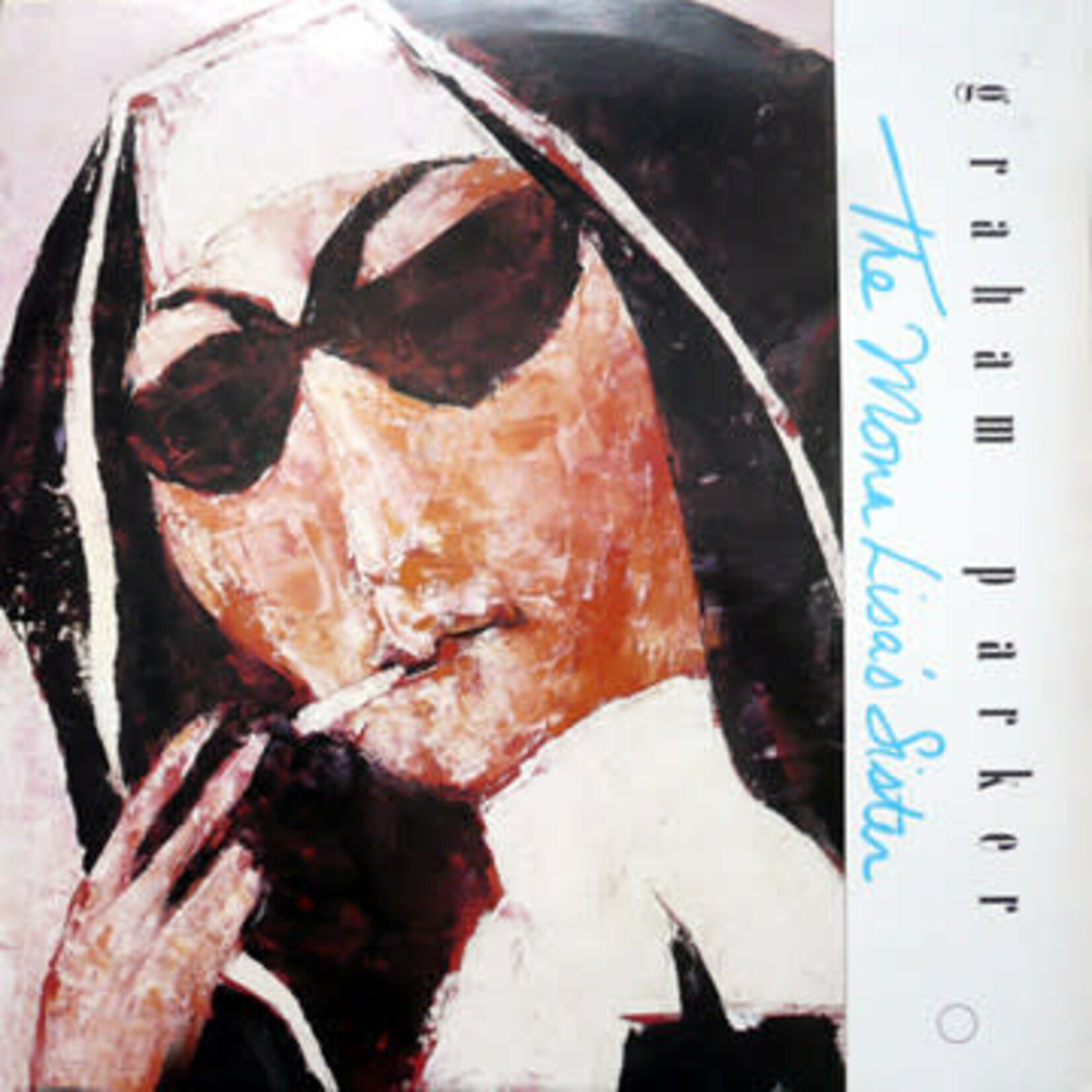 Graham Parker – The Mona Lisa's Sister (VG)