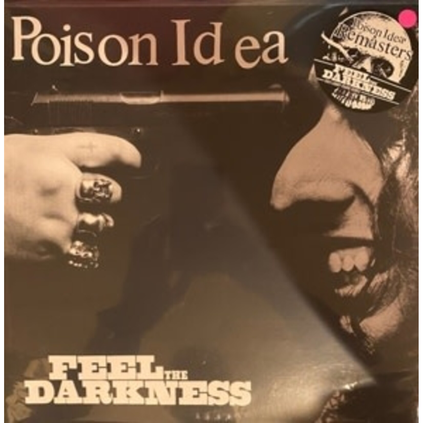 Poison Idea - Feel The Darkness